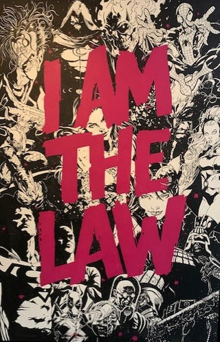 "I Am The Law Painting" available at Artifex 