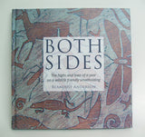 ""Both Sides" Hard back book" available at Artifex 