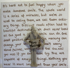 Keep Smiling - Ceramic on Canvas