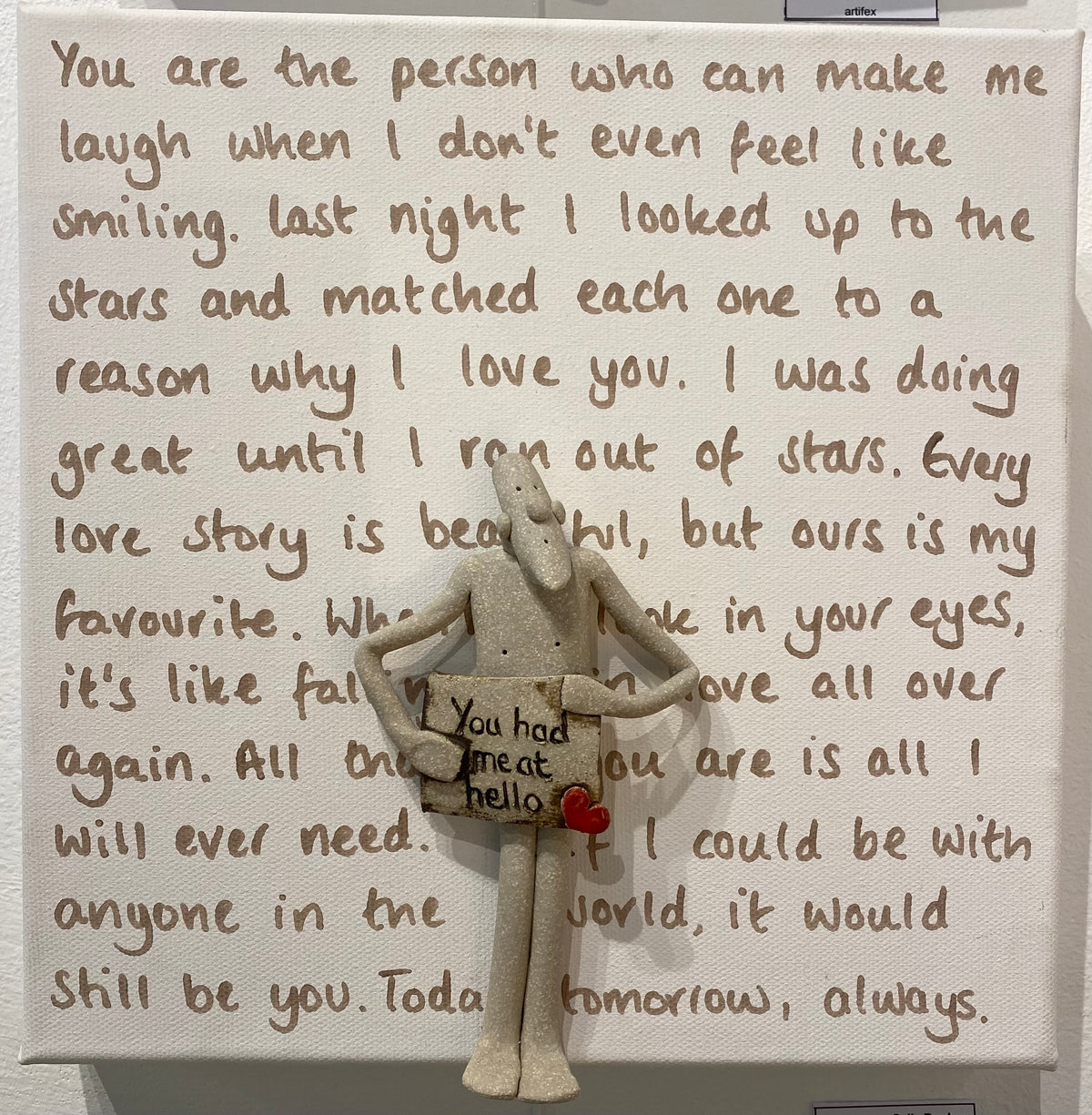You Had Me at Hello - Ceramic on Canvas